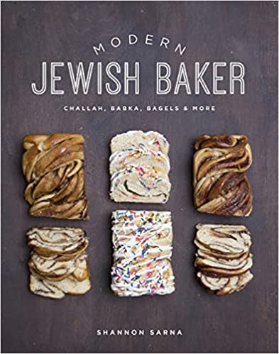 Modern Jewish Baker By Shannon Sarna