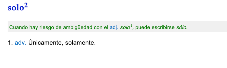 Segunda acepción de <em>solo</em> en la RAE. <a href="https://dle.rae.es/solo" rel="nofollow noopener" target="_blank" data-ylk="slk:RAE;elm:context_link;itc:0;sec:content-canvas" class="link ">RAE</a>