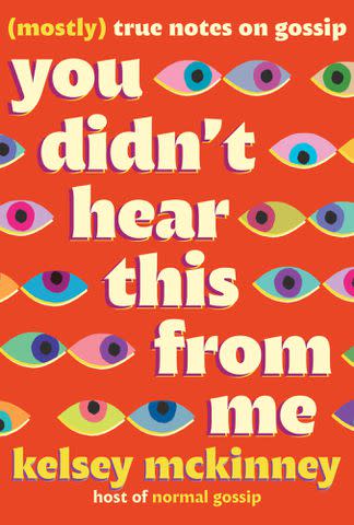<p>Grand Central Publishing</p> 'You Didn't Hear This From Me' by Kelsey McKinney