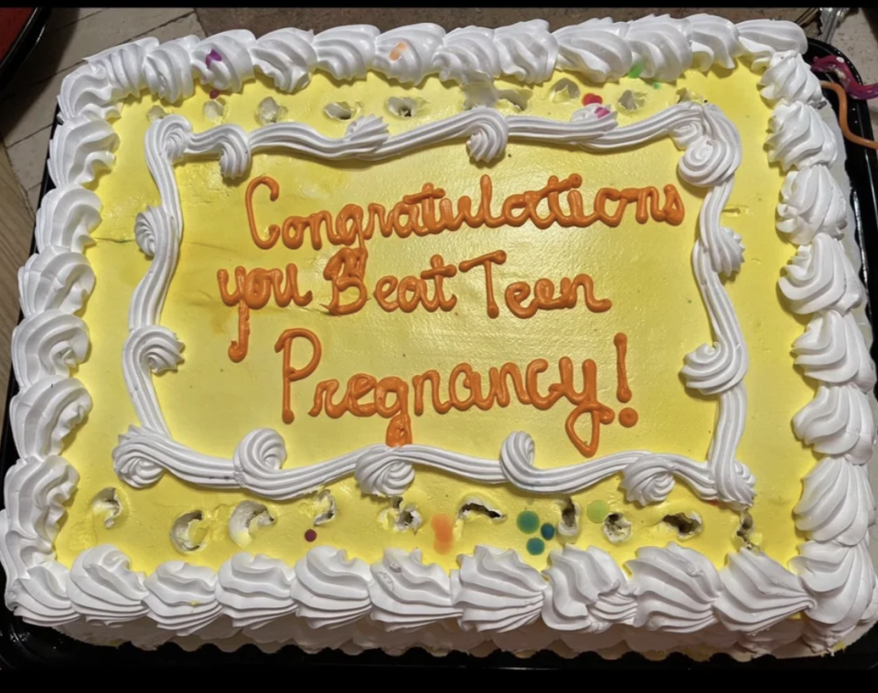 "Congratulations you beat teen pregnancy!" written on cake