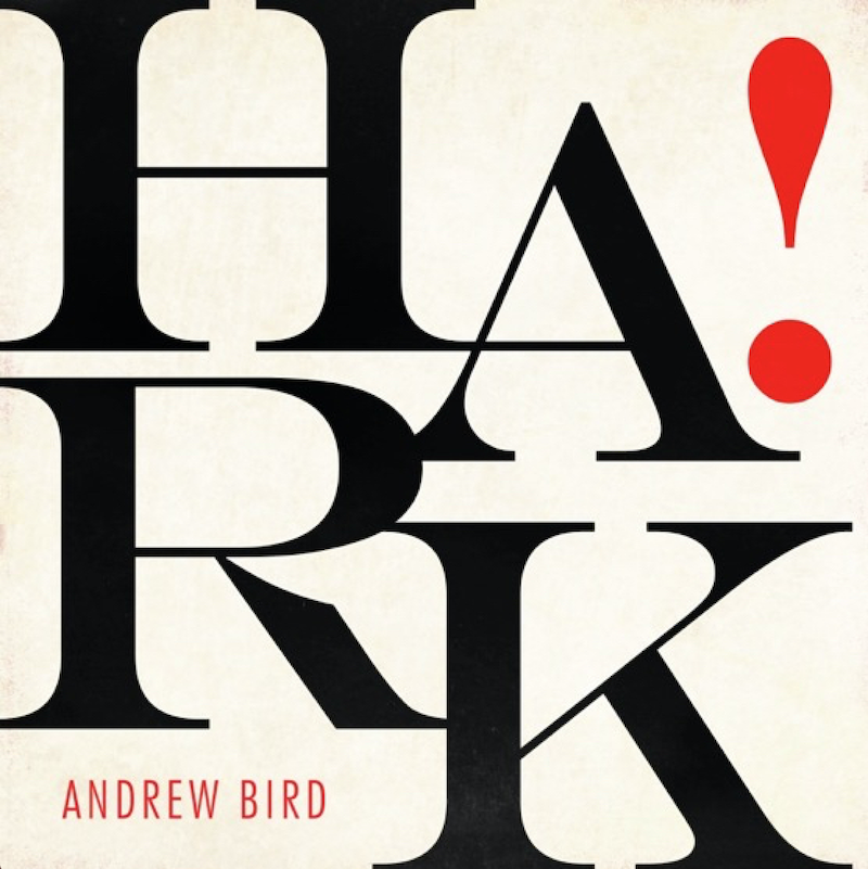 Hark Album Artwork Andrew Bird EP