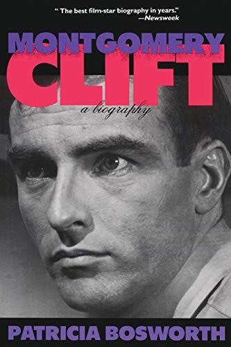 62) <em>Montgomery Clift</em>, by Patricia Bosworth