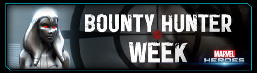 Marvel Heroes Bounty Hunter week