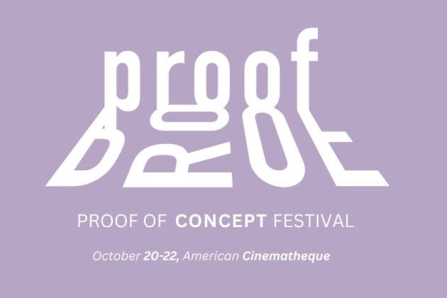 American Cinematheque To Launch Proof Film Festival Dedicated To  Proof-Of-Concept Shorts In Los Angeles