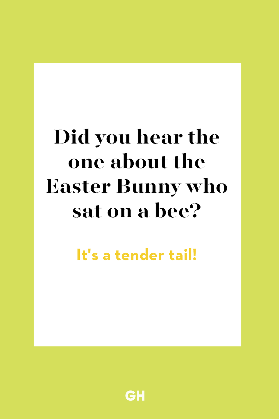 75) Did you hear the one about the Easter Bunny who sat on a bee?