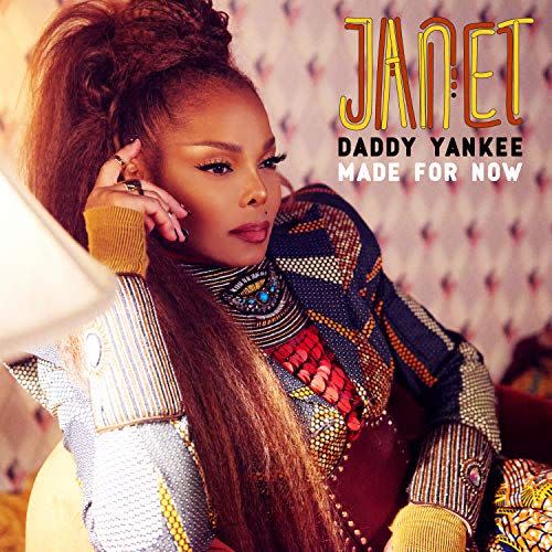 42) “Made For Now” by Janet Jackson and Daddy Yankee