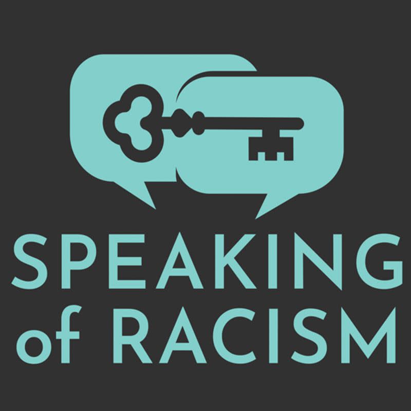 10) Speaking of Racism