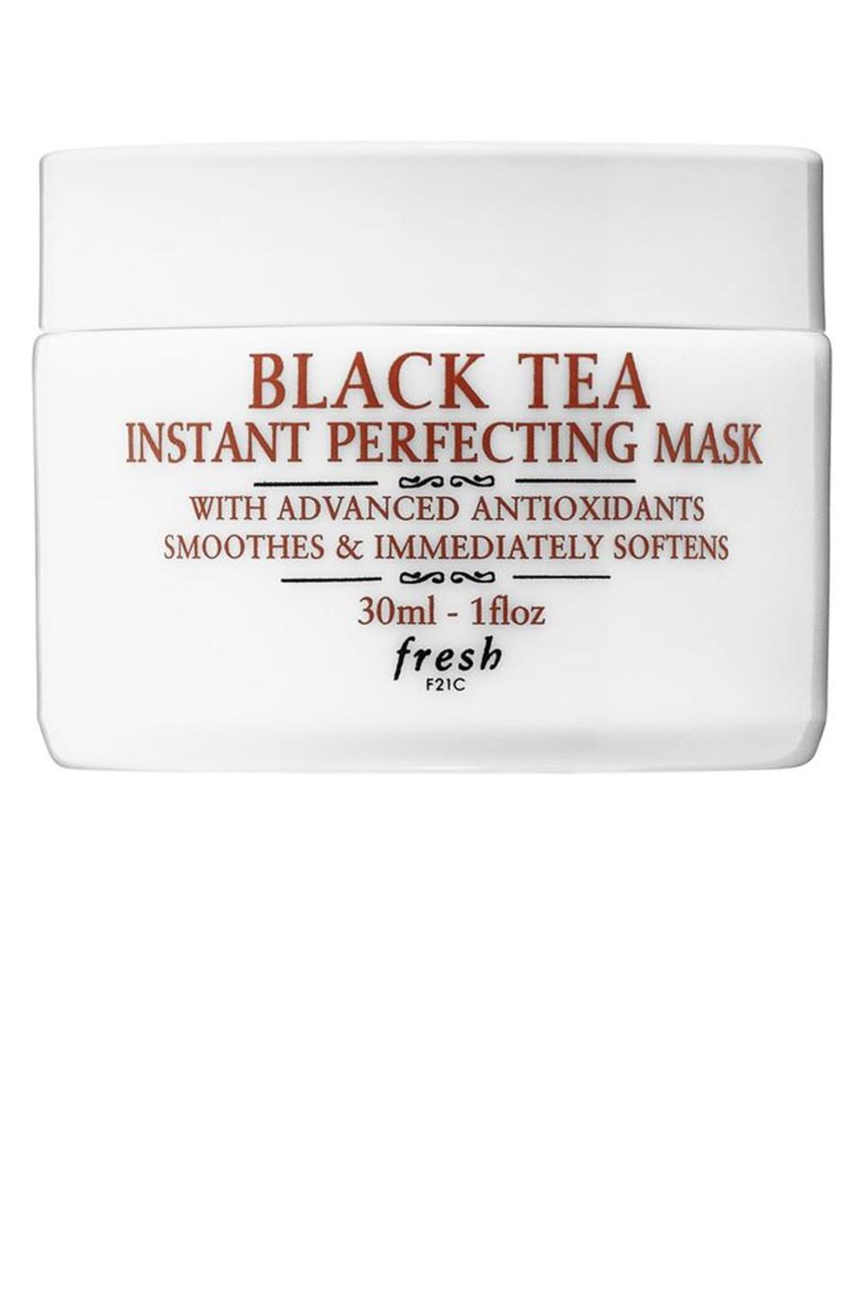 <p><strong>Fresh</strong></p><p>sephora.com</p><p><strong>$94.00</strong></p><p>Who says tea is just for drinking? This antioxidant-rich, tea-infused face mask will instantly make your complexion look smoother and brighter. </p>