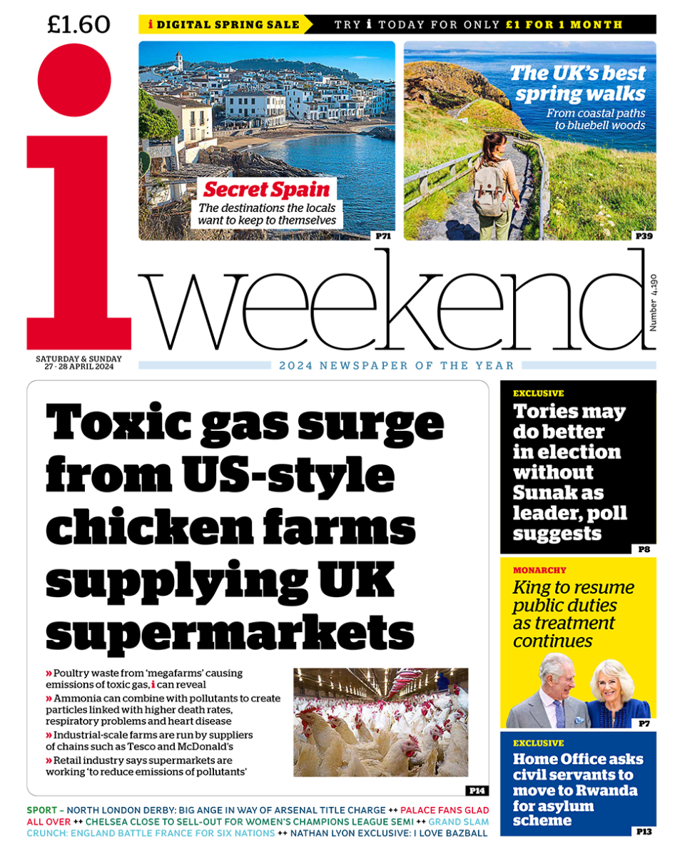 The headline in the i reads: "Toxic gas surge from US-style chicken farms supplying UK supermarkets".