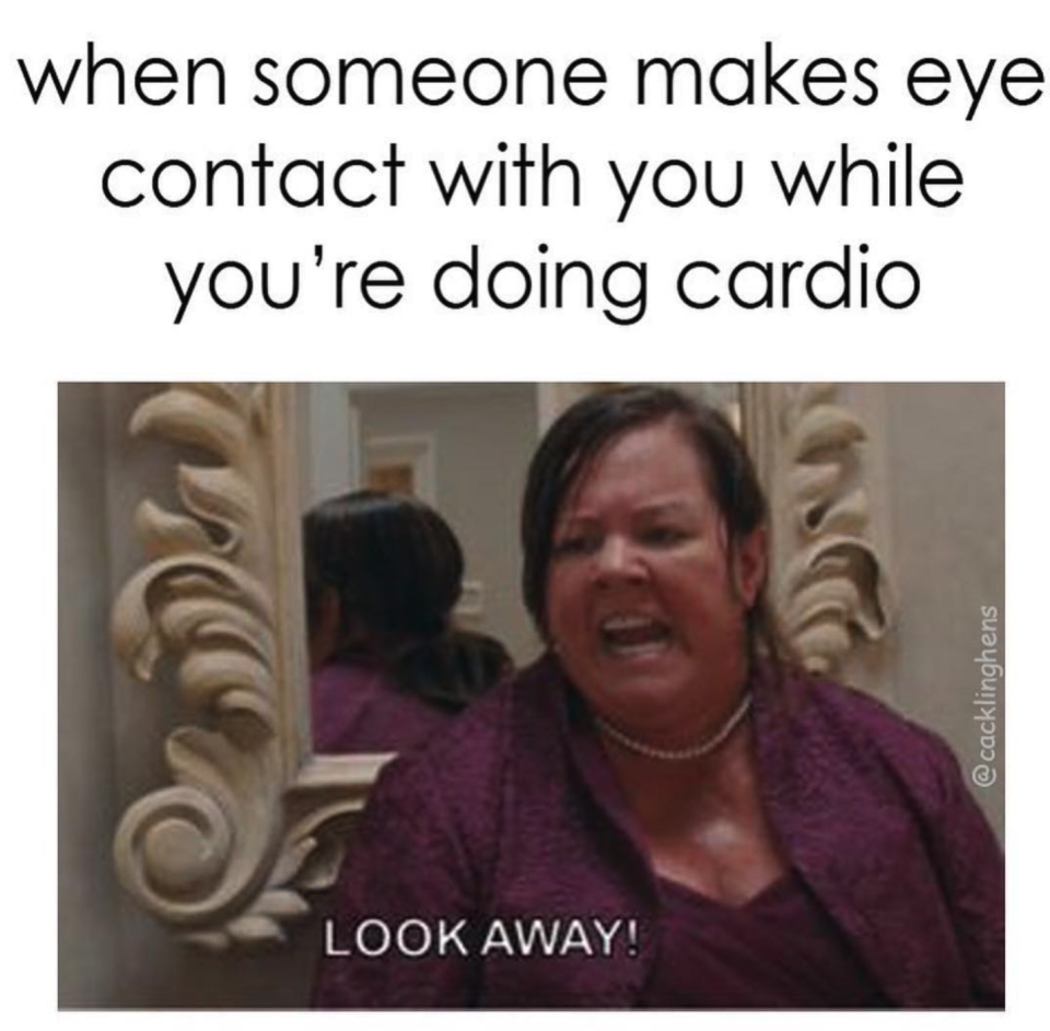 Exercise memes: Melissa McCarthy in Bridesmaids yelling, 