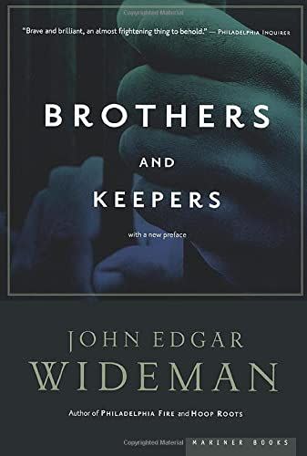 <em>Brothers and Keepers</em>, by John Edgar Wideman