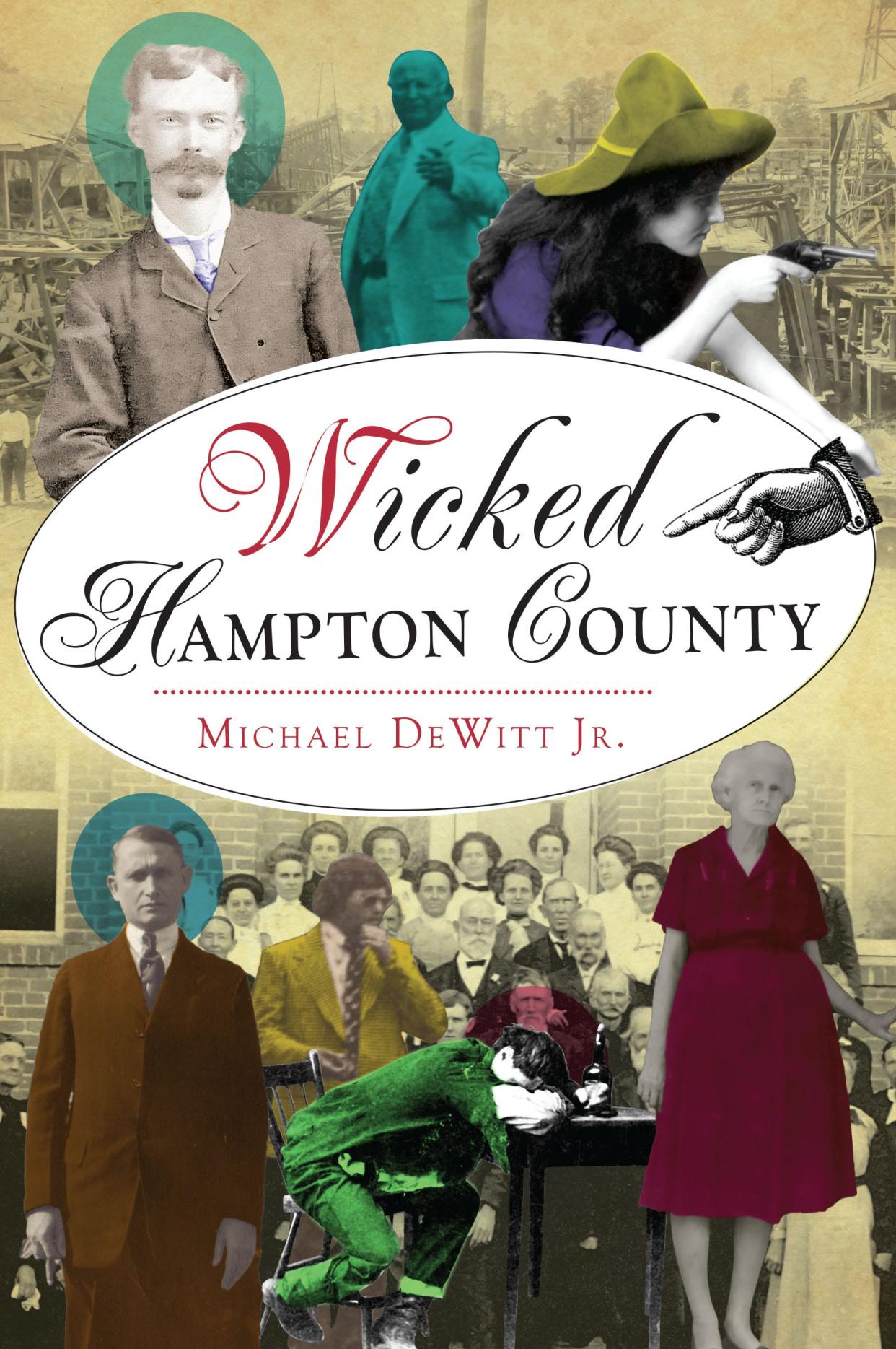 The cover of Wicked Hampton County by Michael DeWitt Jr.