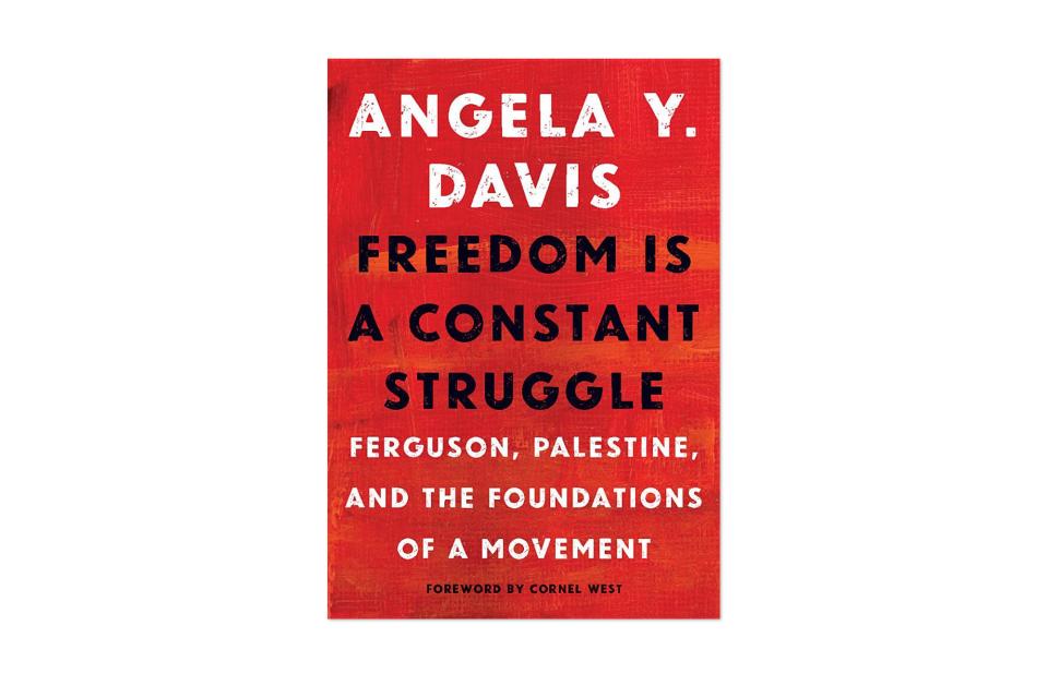 Freedom is a Constant Struggle' by Angela Y. Davis
