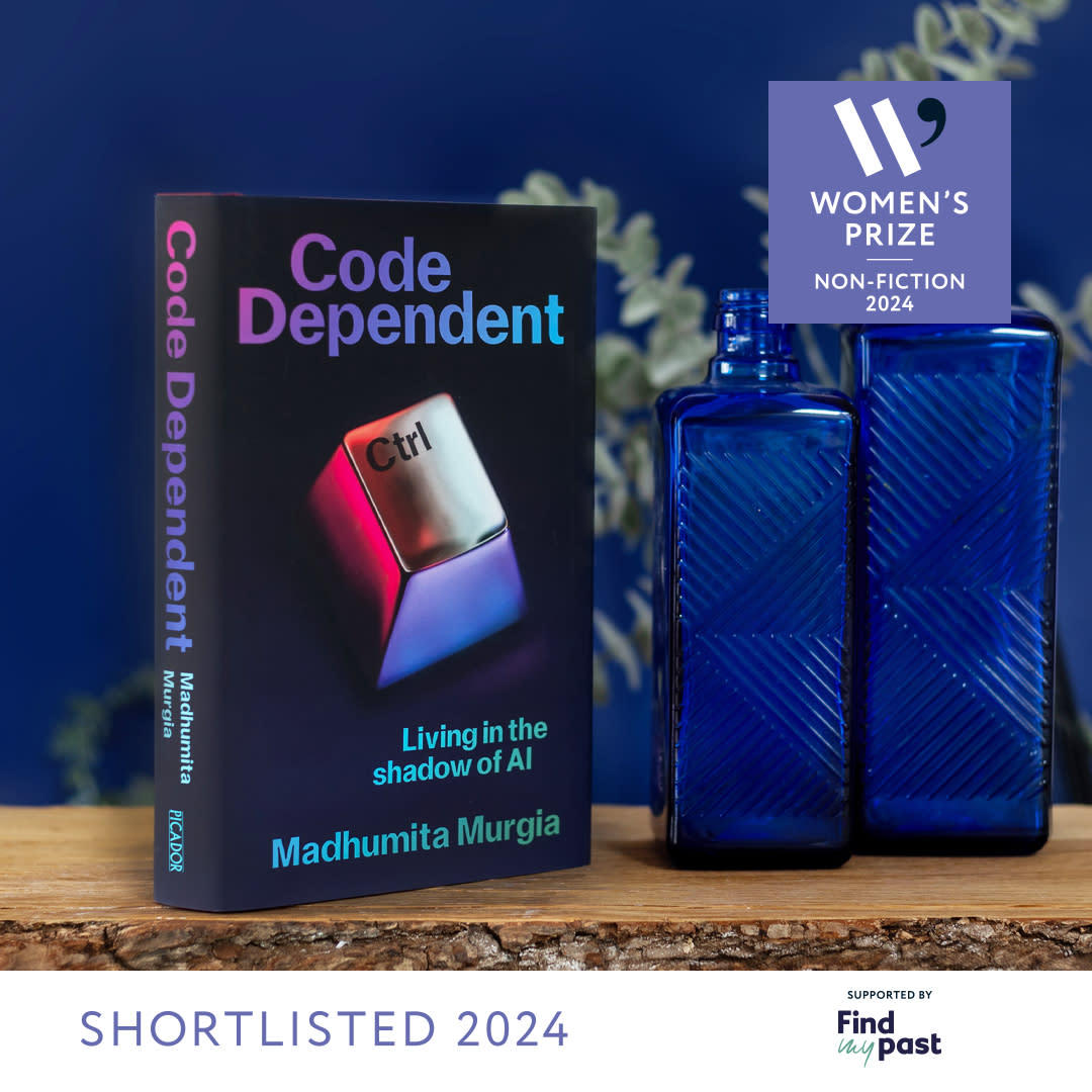 Code Dependent by Madhumita Murgia (Women’s Prize For Non-Fiction/PA)