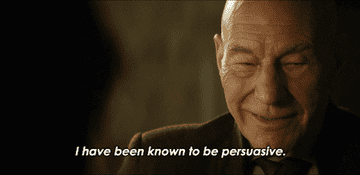 picard saying i have been known to be persuasive