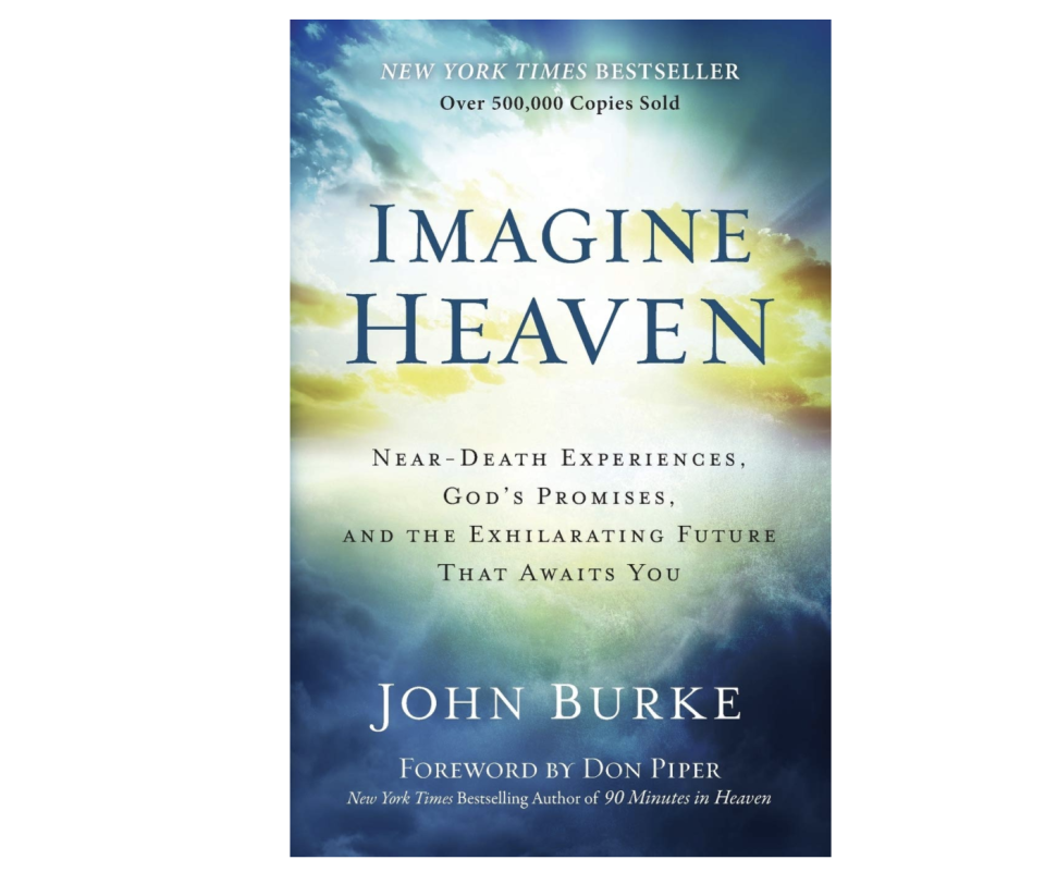 Imagine Heaven by John Burke