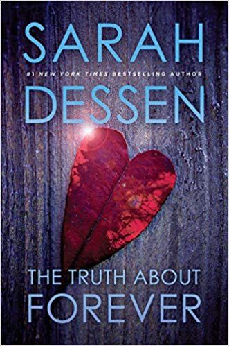 31) “The Truth About Forever” by Sarah Dessen