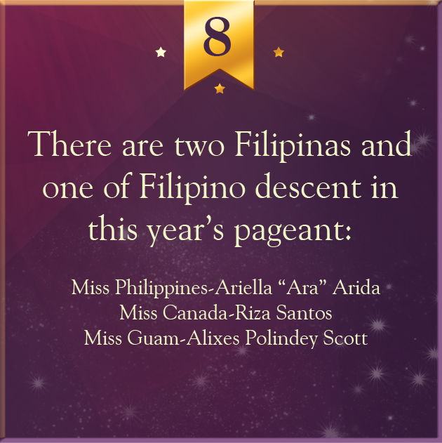 8. There are two Filipina candidates and one of Filipino descent in this year's pageant