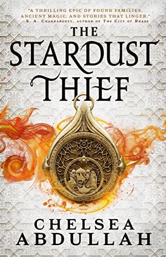 10) <i>The Stardust Thief</i>, by Chelsea Abdullah