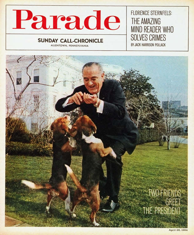 <p> There were many, many <em>Parade</em> covers with President Lyndon B. Johnson as the focus—covering his decisions about Viet Nam, how poorly he was aging and his many female fans. But this one celebrated “Him” and “Her,” his devoted beagles who would greet him on the White House lawn.</p>