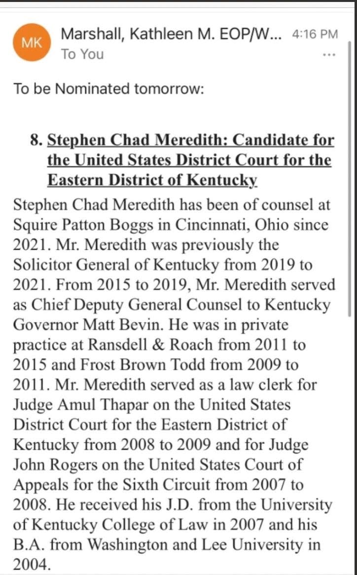 A White House email to Kentucky Gov. Andy Beshear's office announces that conservative Republican Chad Meredith will be nominated as a candidate for an Eastern Kentucky federal judgeship.