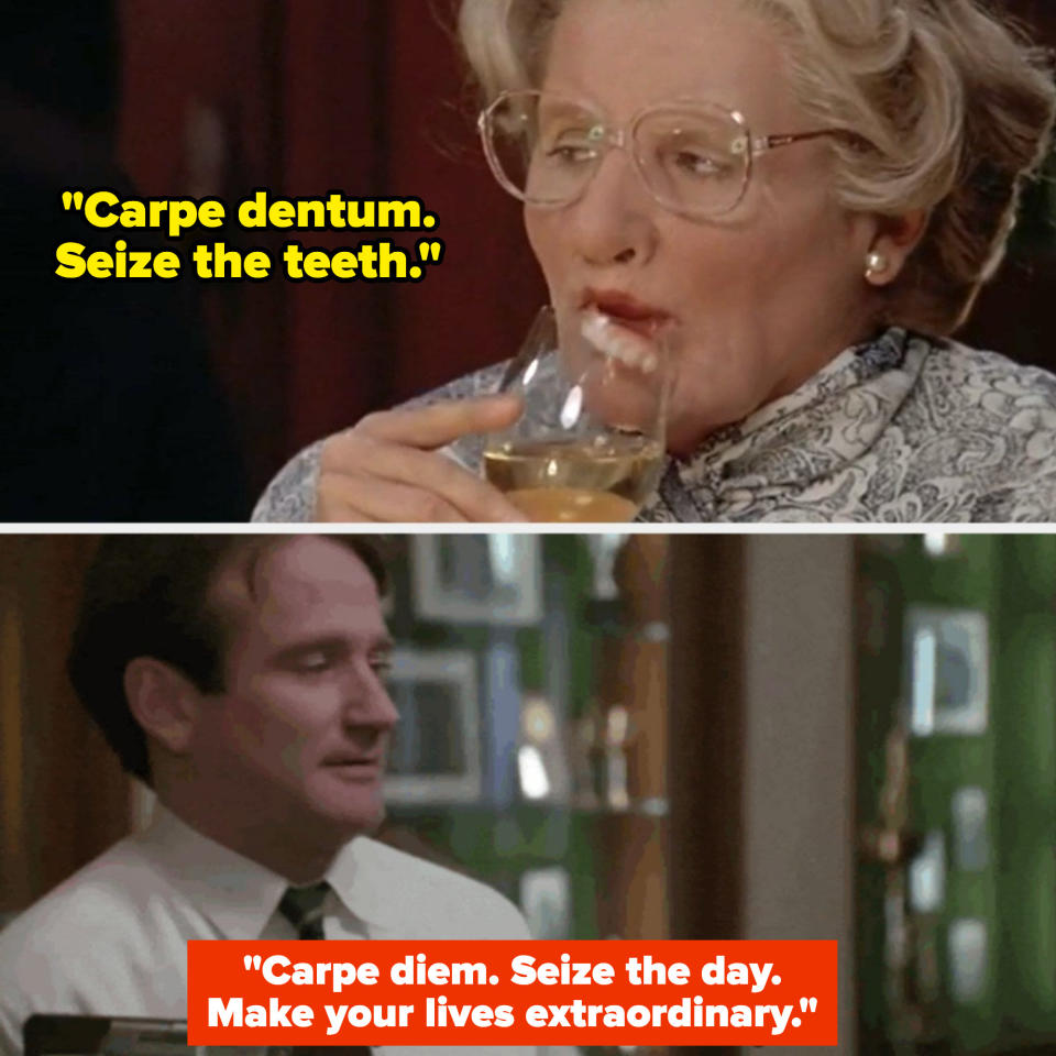 Robin Williams in "Mrs. Doubtfire" and Dead Poets Society