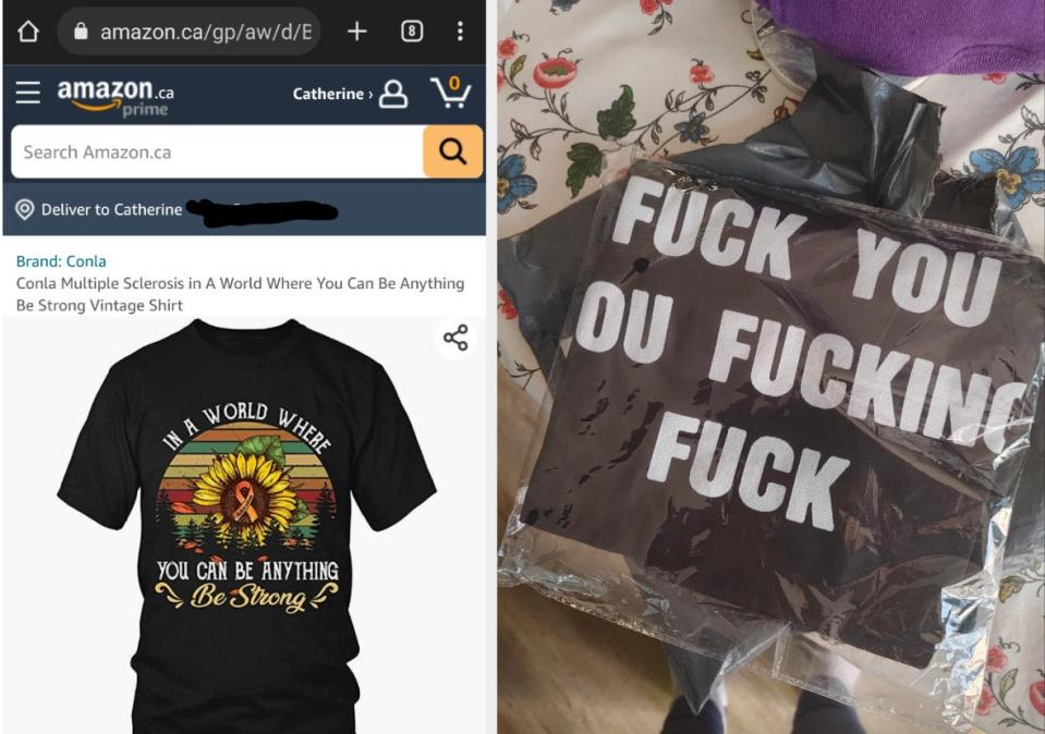 a t-shirt on amazon telling a person to be strong and the arrived shirt that says, "Fuck you you fucking fuck"