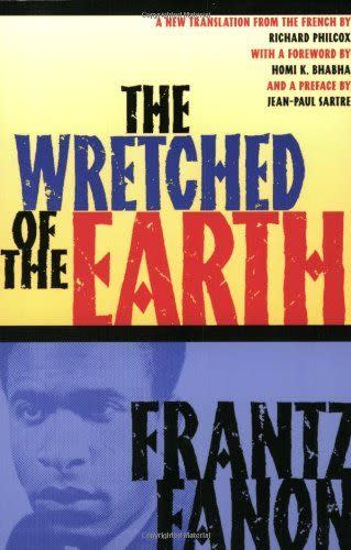 18) The Wretched of the Earth by Frantz Fanon