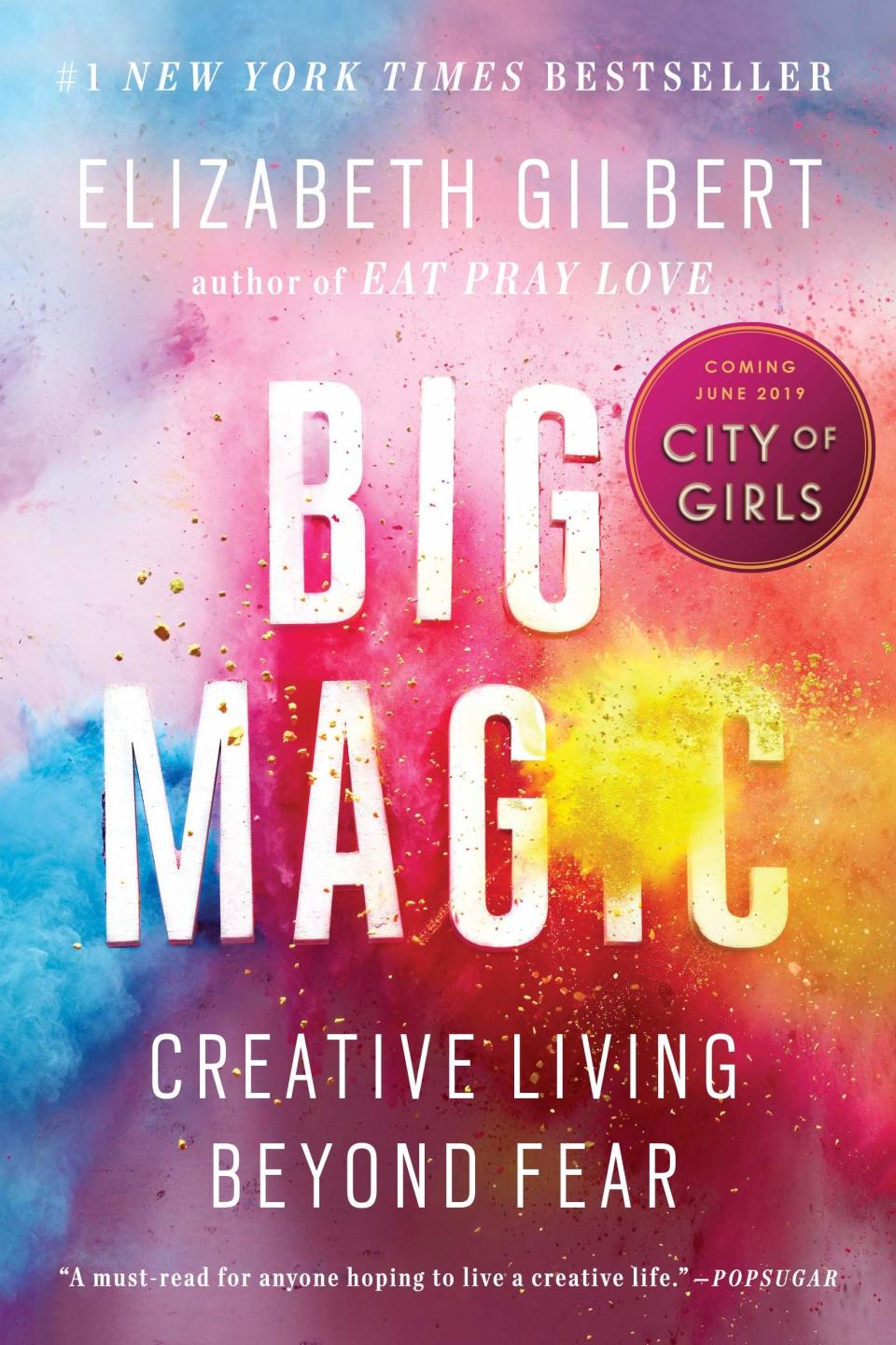 Big Magic by Elizabeth Gilbert