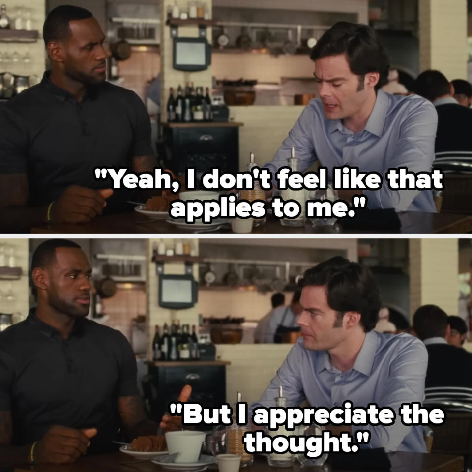 bill hader tells lebron james "yeah i don't feel like that applies to me but i appreciate the thought" in trainwreck
