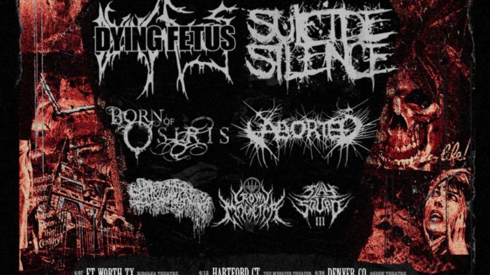 Dying Fetus and Suicide Silence to CoHeadline Spring 2023 “Chaos