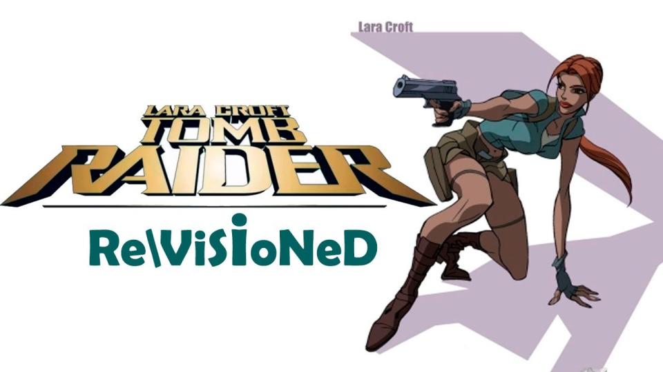 ‘Revisioned: Tomb Raider Animated Series’ (2007)