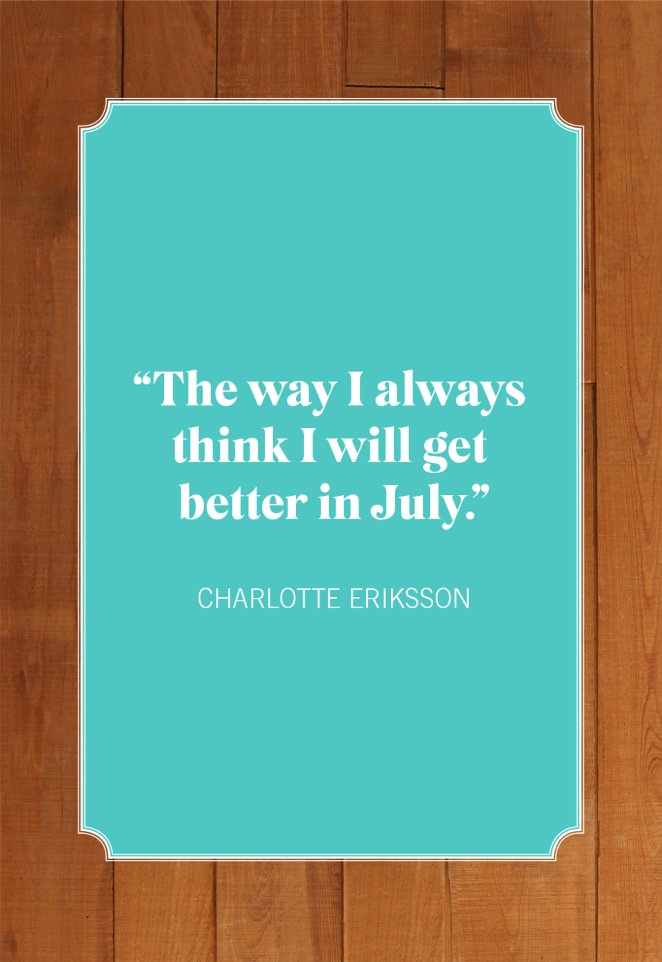 best july quotes