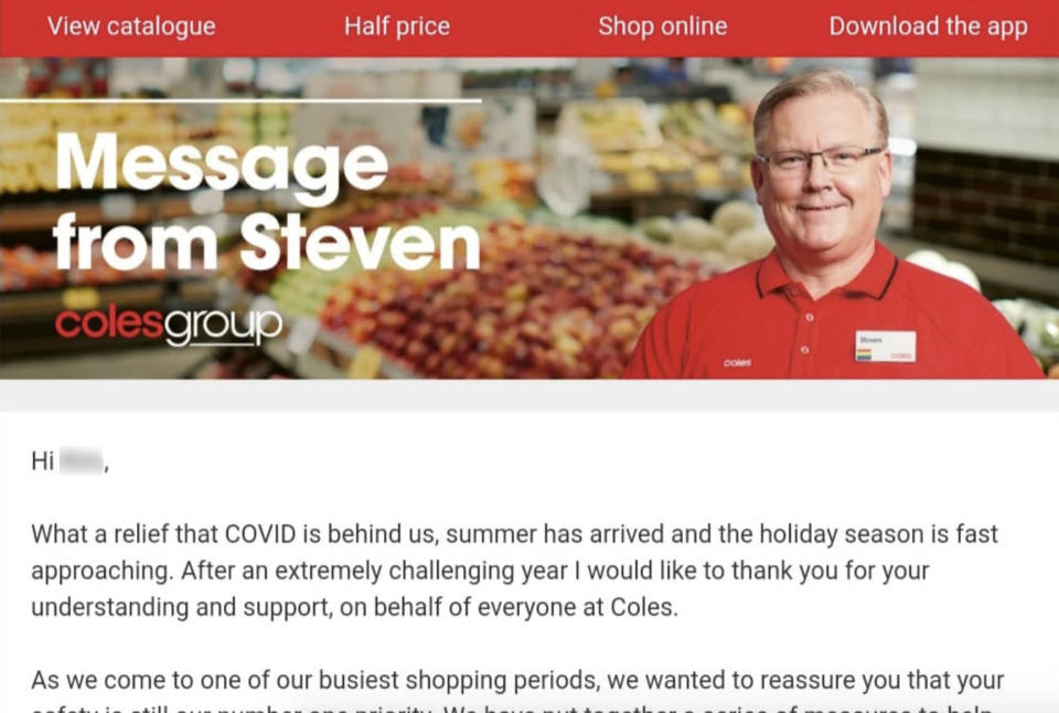 The first line of Steven Cain's email confused Coles customers, as it said Covid was "behind us". Source: Facebook