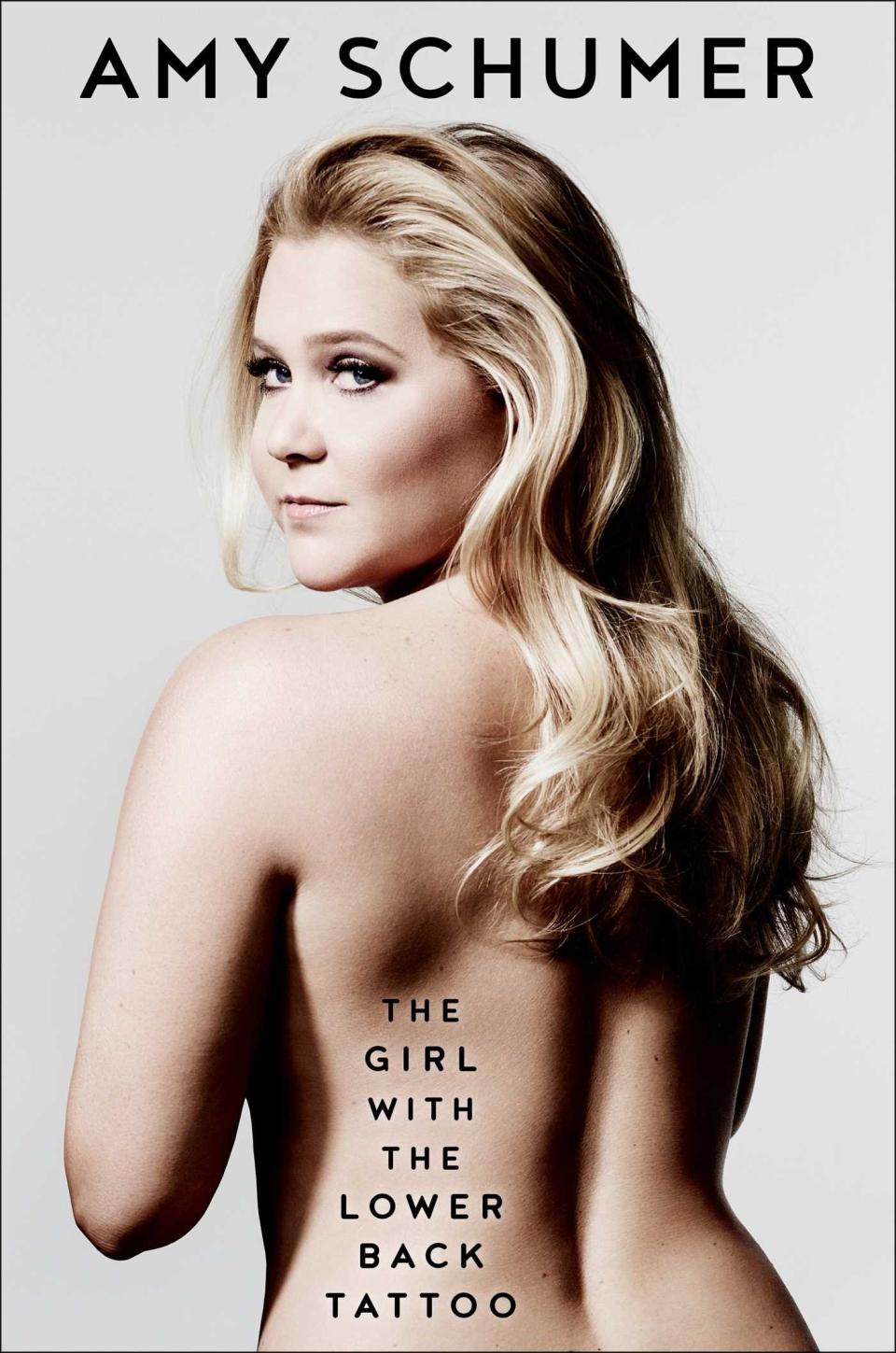 "The Girl With the Lower Back Tattoo" by Amy Schumer