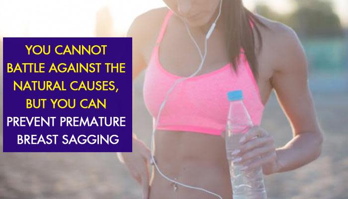 Premature Breast Sagging Is Common; Here's What You Can Do To Prevent It