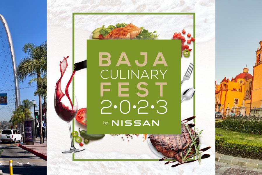 Baja California y Guanajuato darán un festín gastronómico en el Baja Culinary Fest 