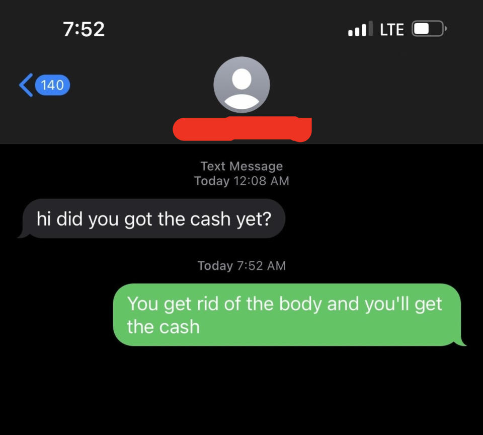 scammer asks did you get cash and a person says get rid of the body and i will