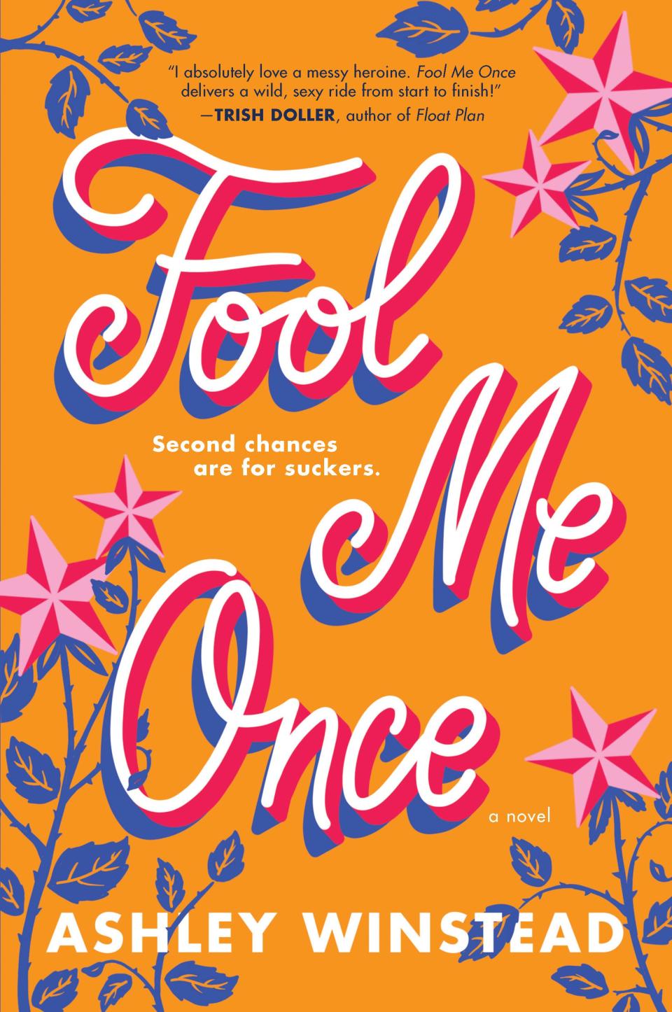 "Fool Me Once," by Ashley Winstead