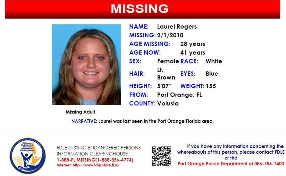 Laurel Rogers was last seen in Port Orange on Feb. 1, 2010.