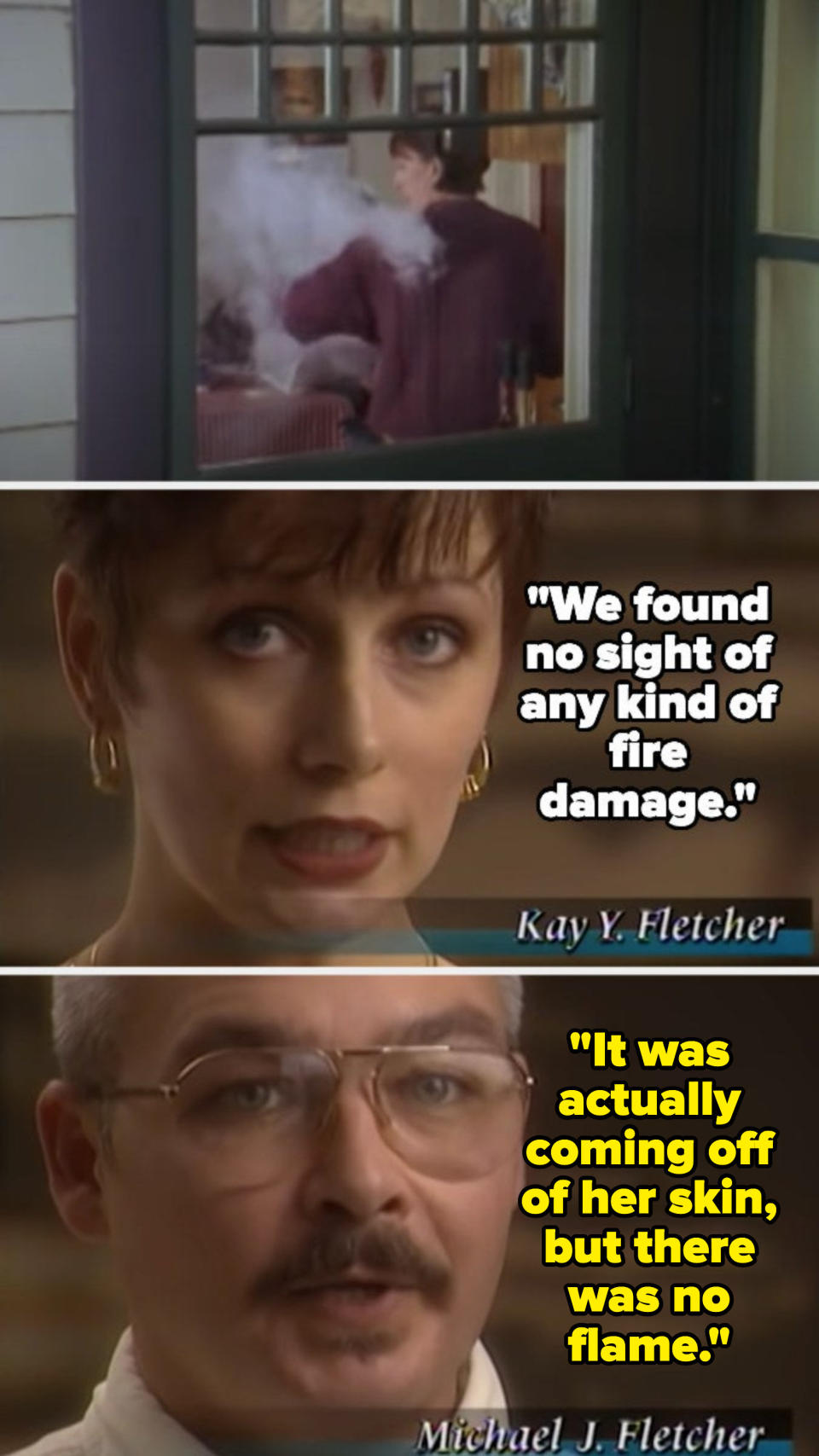 Kay and Michael Fletcher talking about smoke coming from her body with no flame while we see a reenactment