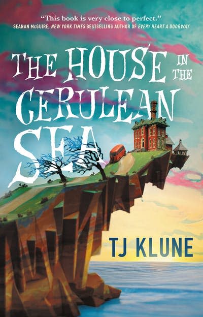 <span class="caption">‘The House in the Cerulean Sea’ by TJ Klune.</span> <span class="attribution"><a class="link " href="https://us.macmillan.com/books/9781250217288/the-house-in-the-cerulean-sea" rel="nofollow noopener" target="_blank" data-ylk="slk:Macmillan;elm:context_link;itc:0;sec:content-canvas">Macmillan</a></span>