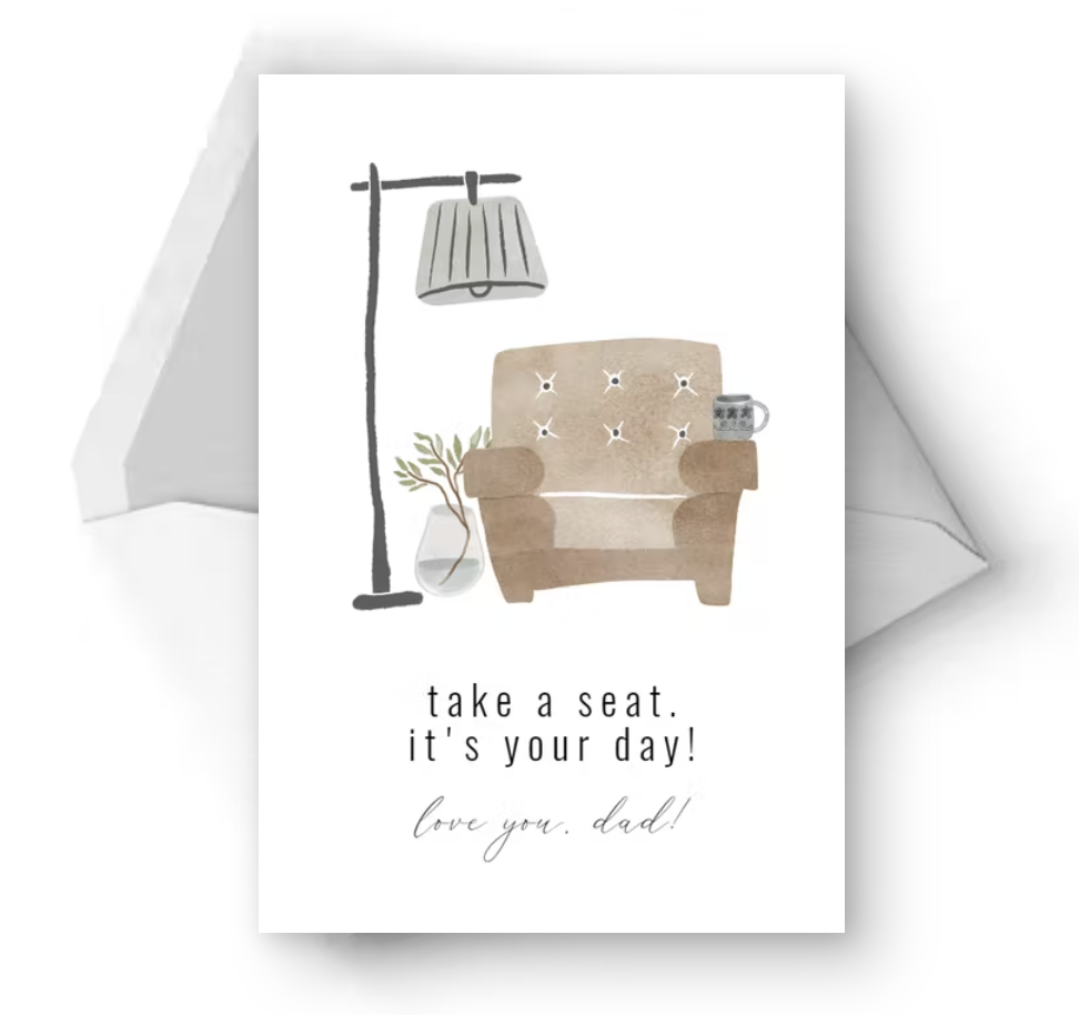 printable fathers day cards take a seat it's your day card