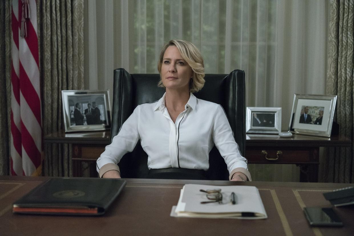 Robin Wright as Claire Underwood