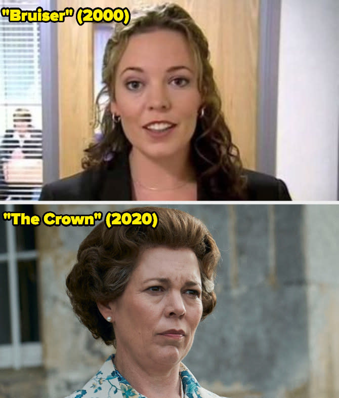 Then: She starred on the British sketch series Bruiser.Now: She won the Emmy for Outstanding Lead Actress in a Drama Series for her portrayal of Queen Elizabeth II on The Crown.
