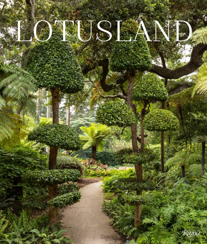 The cover of Rizzoli&#x002019;s&#xa0;Lotusland,&#xa0;photographed by Lisa Romerein, with a foreword&#xa0;by&#xa0;Marc Appleton.