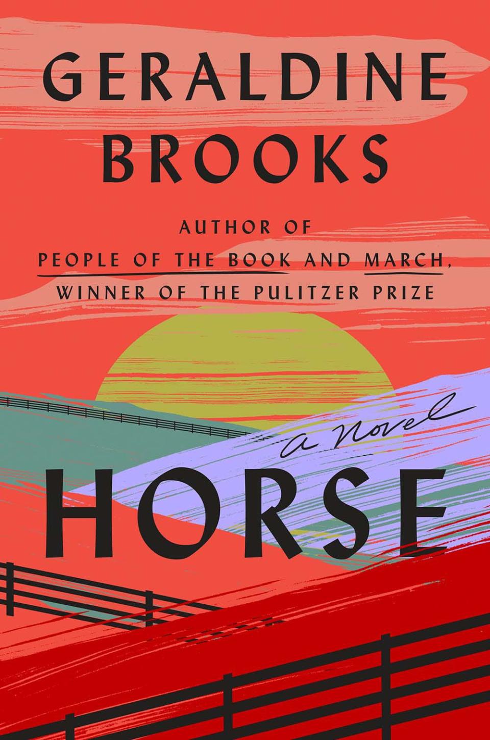 "Horse" is best-selling author Geraldine Brooks' most recent novel.