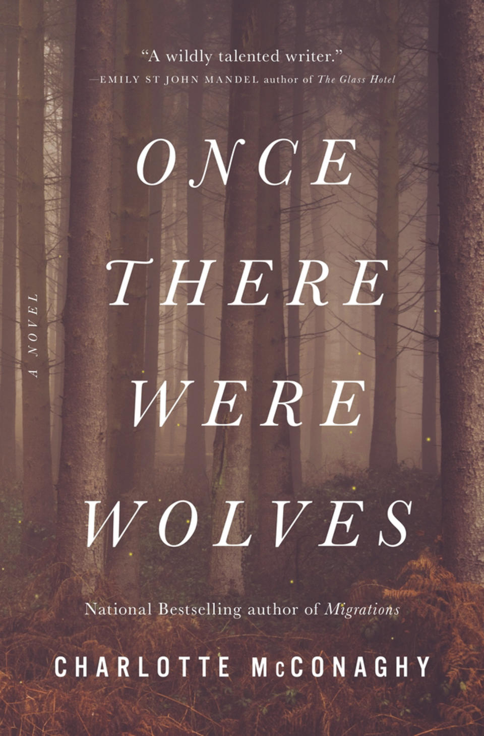 <em>Once There Were Wolves</em>, by Charlotte McConaghy