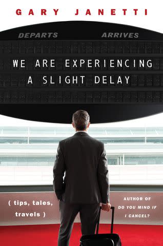 <p>Harper</p> 'We Are Experiencing a Slight Delay' by Gary Janetti