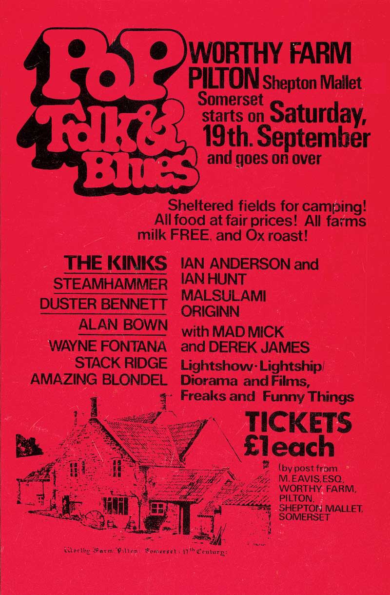 The poster for the first ever Glastonbury in 1970 boasted a performance from The Kinks and free milk from the local farm.